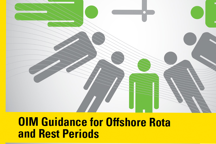 OIM Guidance for Offshore Rotas and Rest Periods