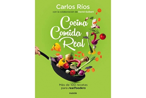 Cocina comida real: Más de 100 recetas para realfooders (Spanish Edition)