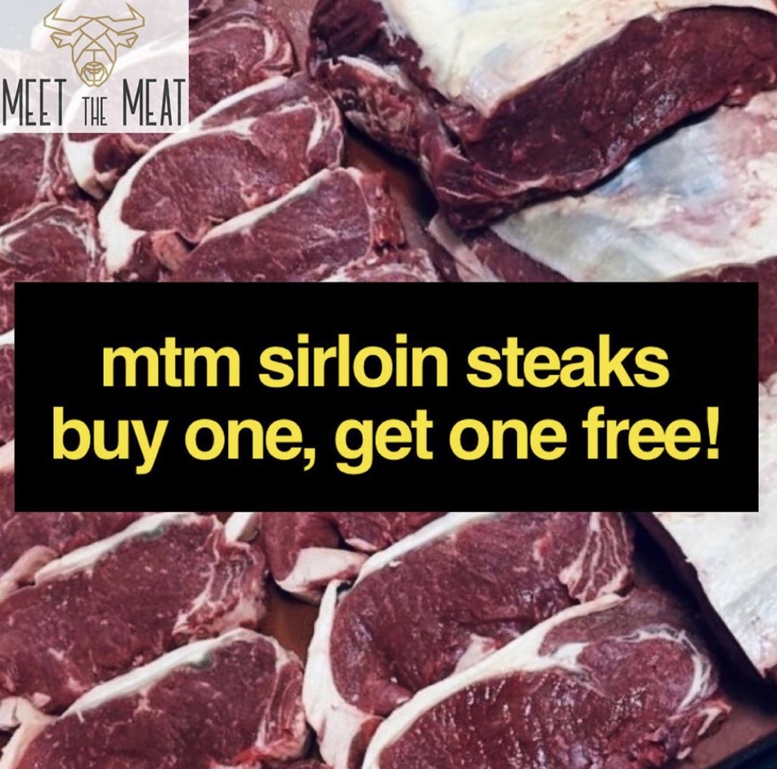 Buy one get one free sirloin steaks