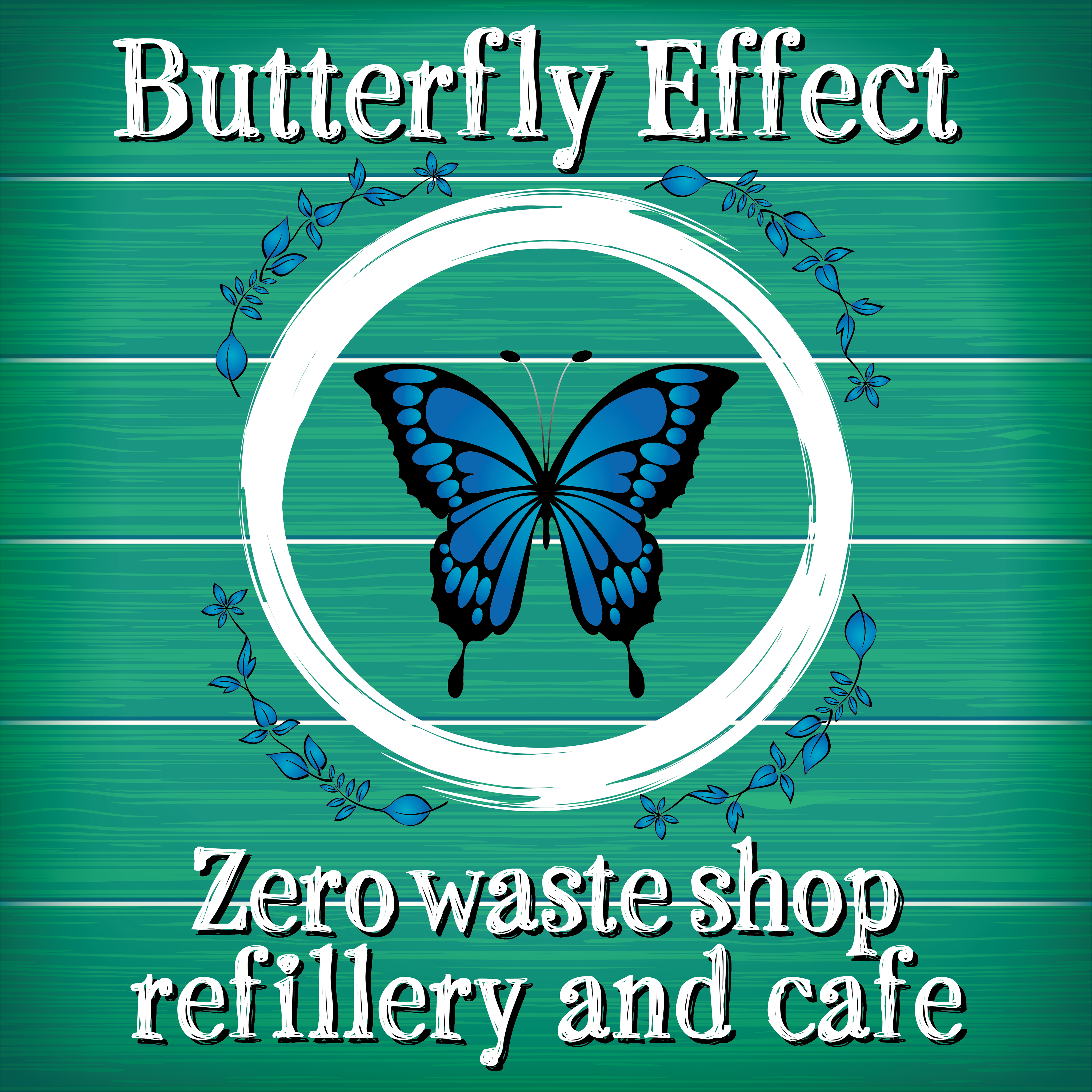 Butterfly effect - zero waste shop, refillery and cafe