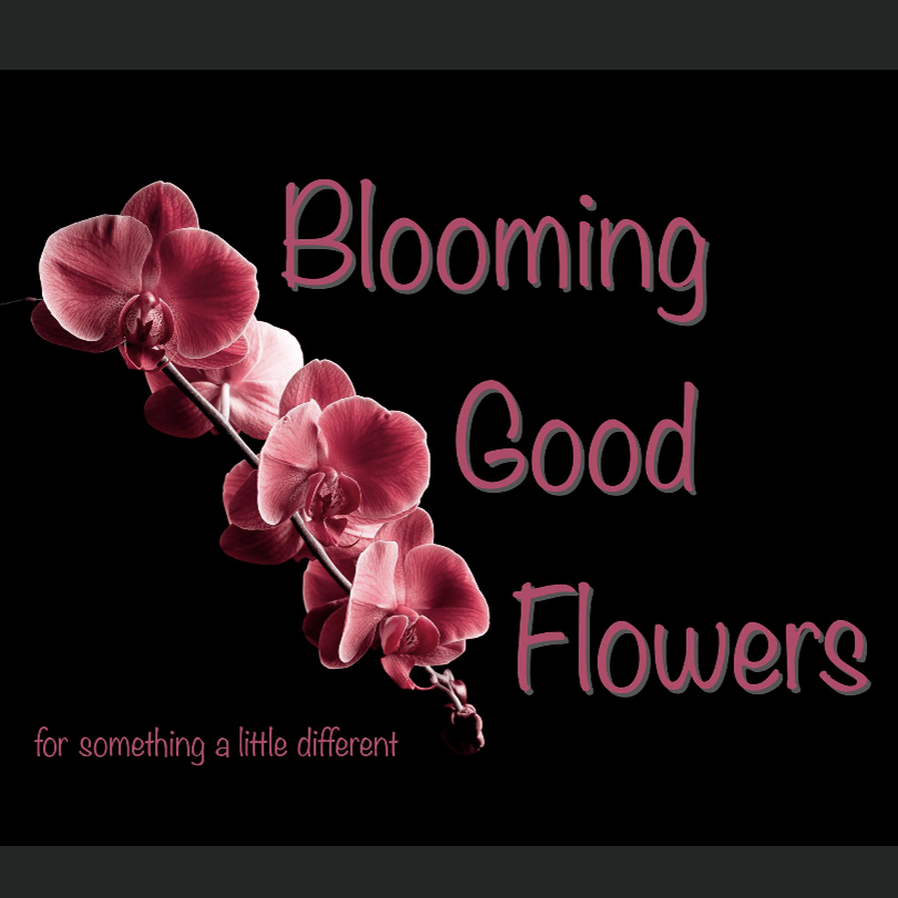 Blooming Good Flowers