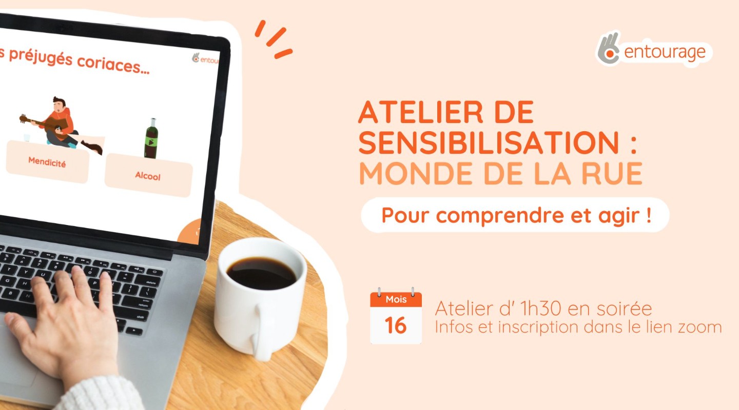 Sensibilisation sur le monde de la rue : comprendre & agir