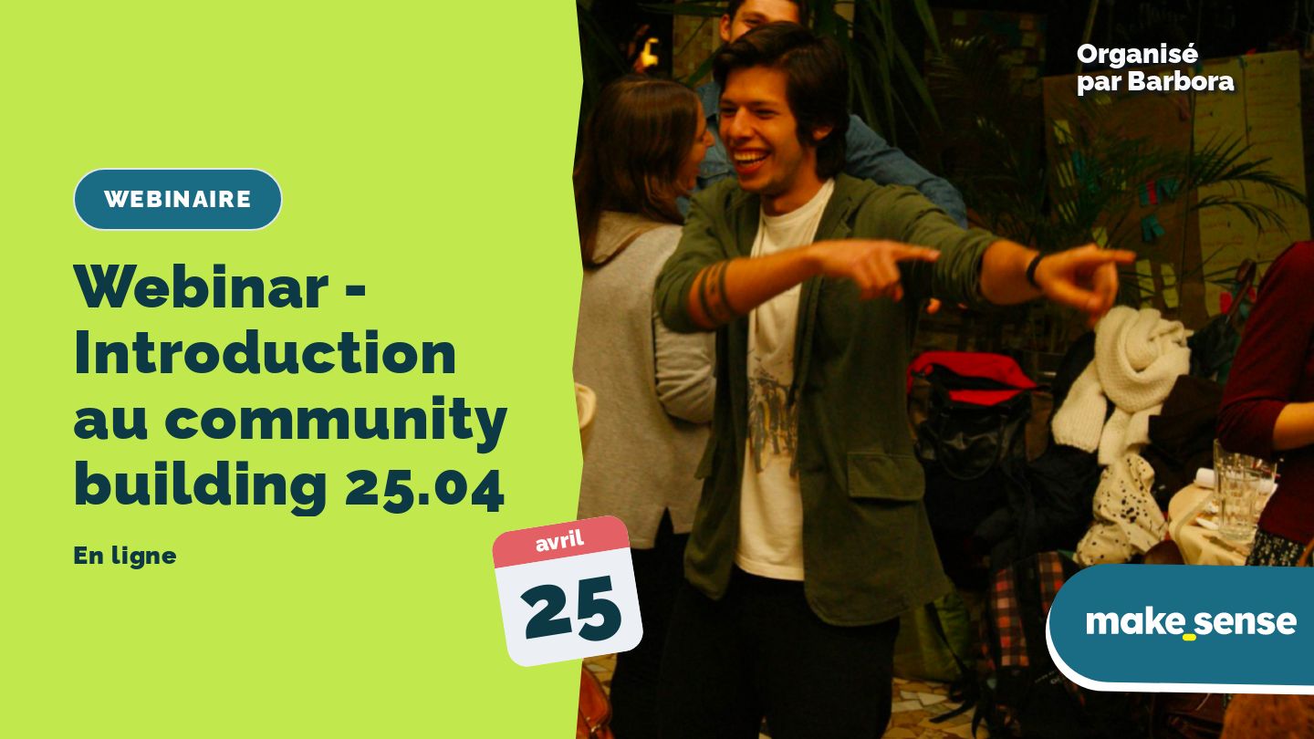 Webinar - Introduction au community building  25.04