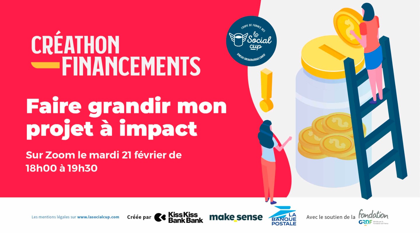 Créathon financements : Faire grandir mon projet à impact