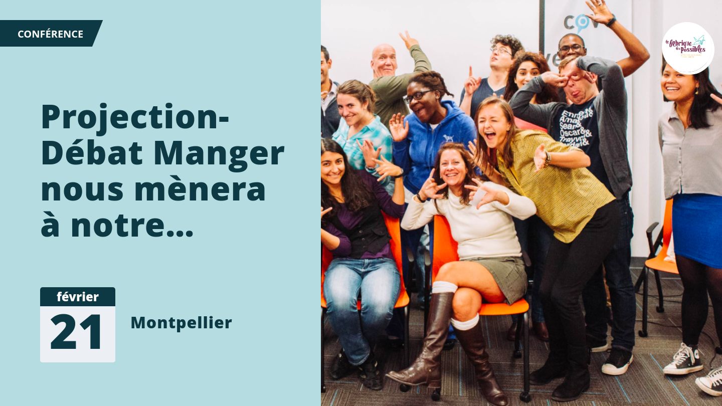 Projection-Débat Manger nous mènera à notre extinction