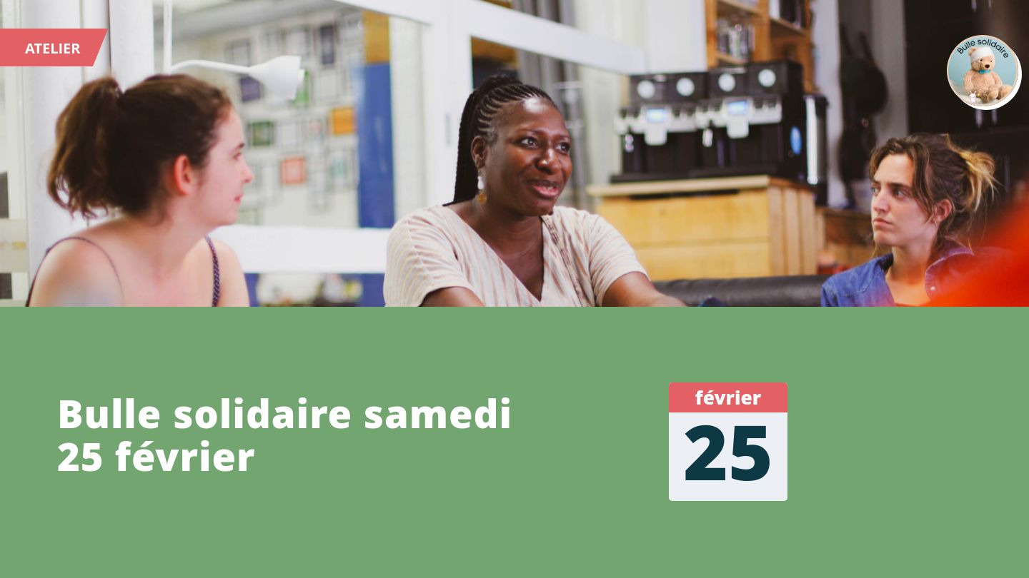 Bulle solidaire samedi 25 février