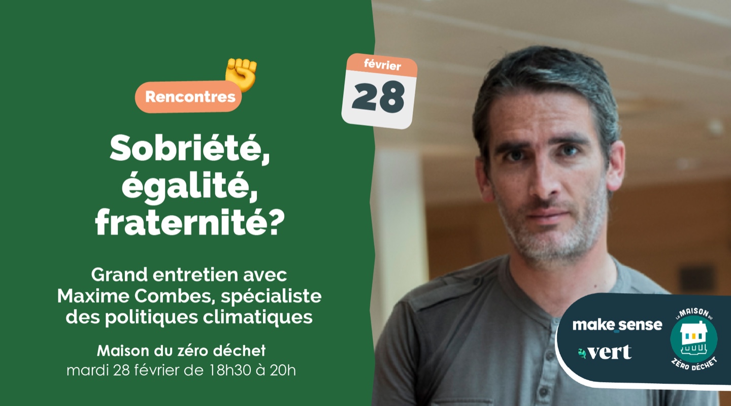 Sobriété, égalité, fraternité ? Grand entretien avec Maxime Combes