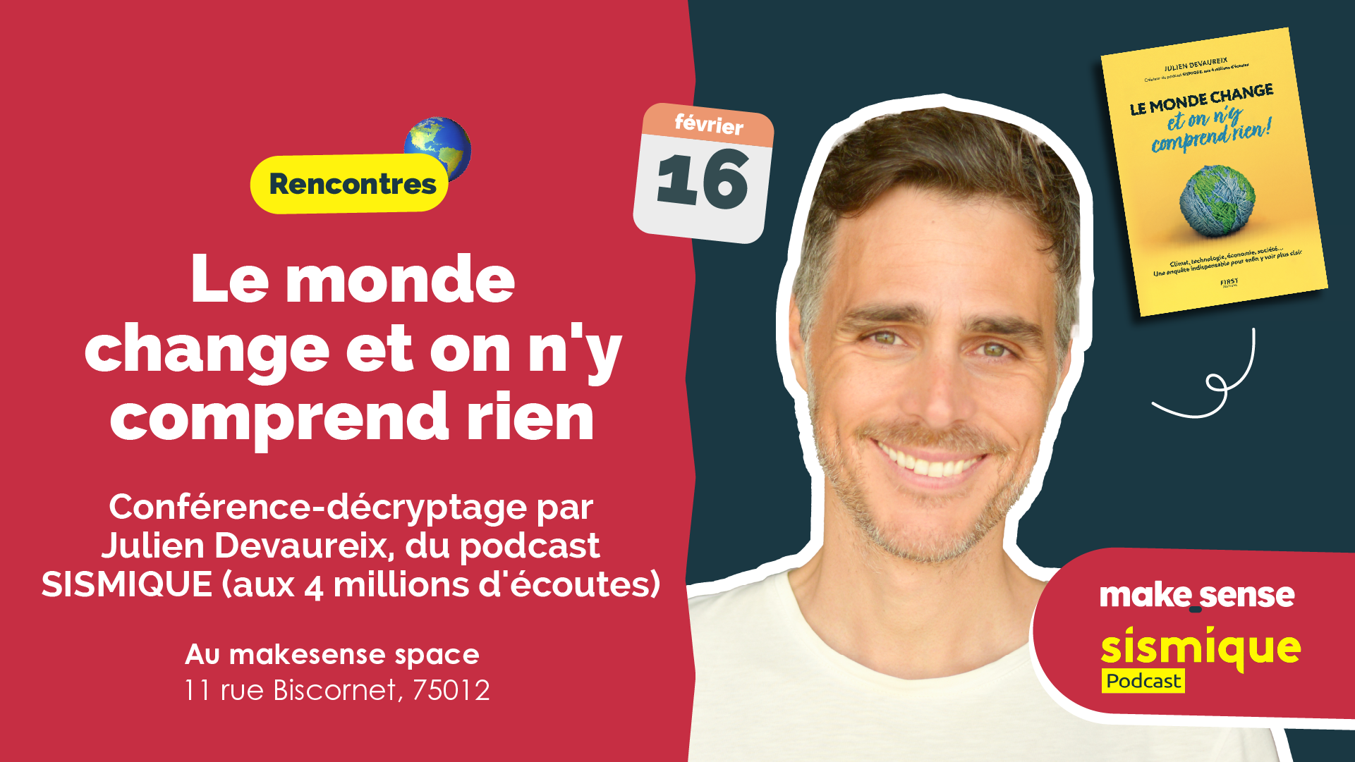 Le monde change et on n'y comprend rien, rencontre avec Julien Devaureix (du podcast SISMIQUE)