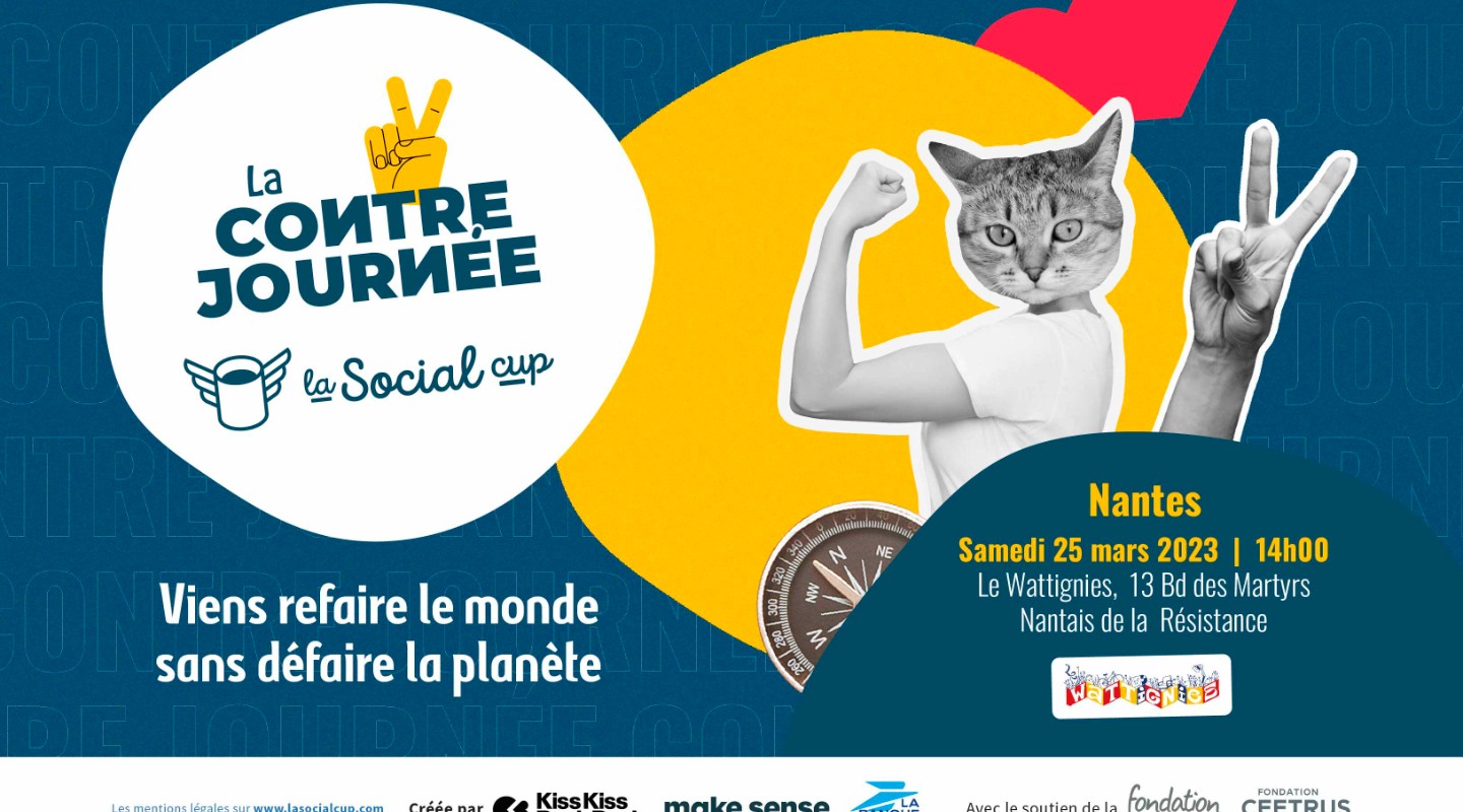 La Contre Journée de Nantes - Viens refaire le monde sans défaire la planète 🔥