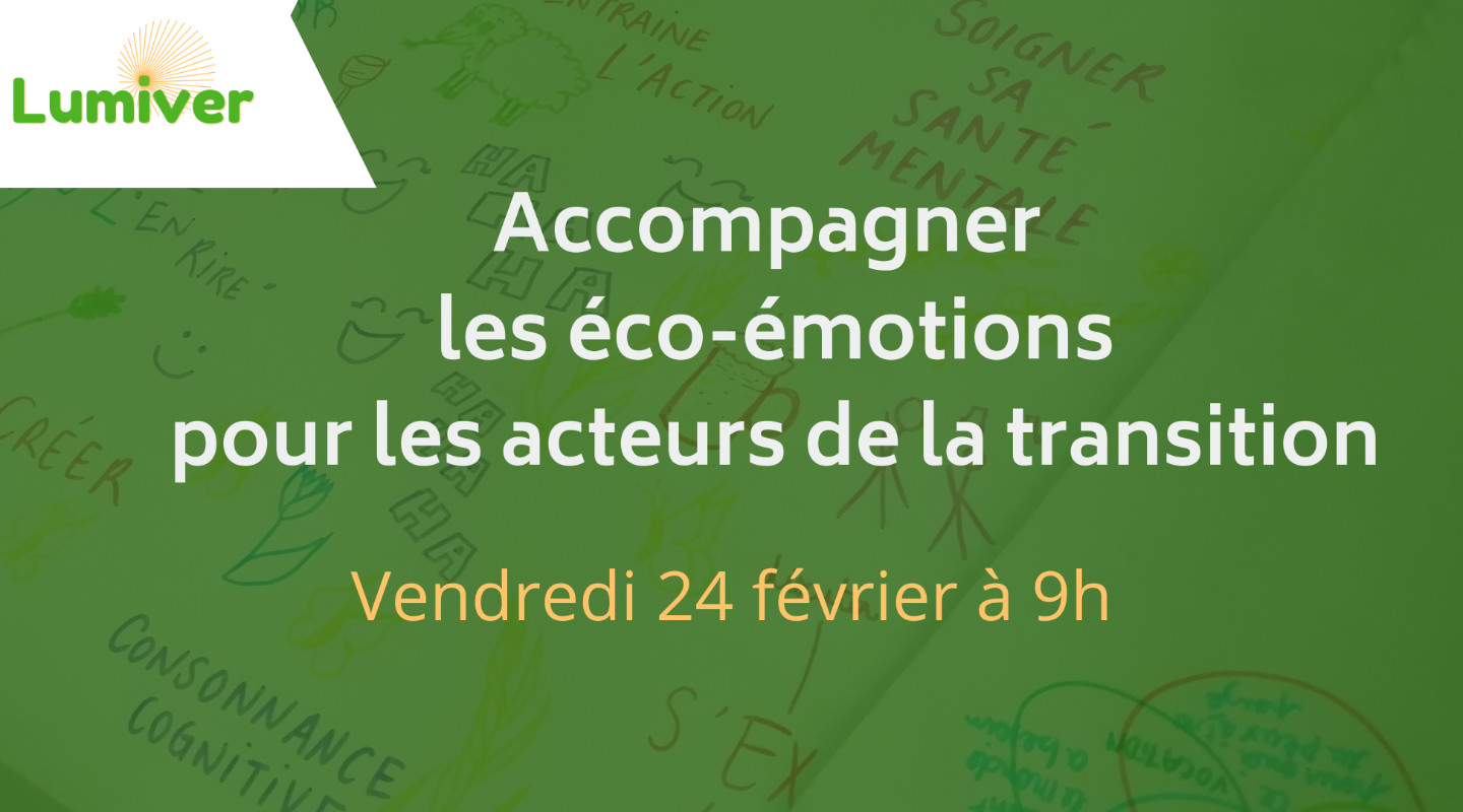 [Webinaire ] Accompagner les éco-émotions pour les acteurs de la transition