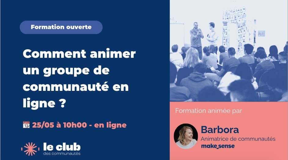 Comment animer un groupe de communauté en ligne ?
