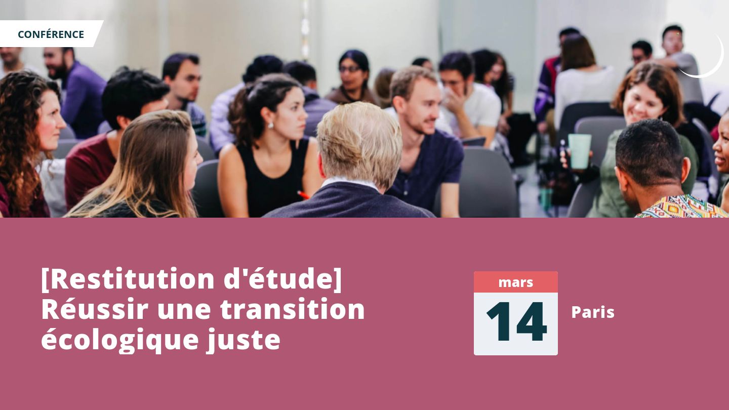 [Restitution d'étude] Réussir une transition écologique juste