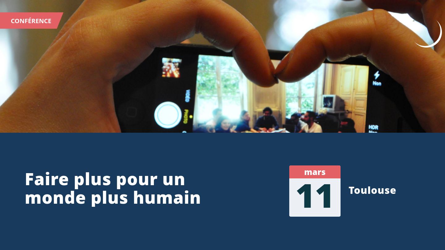 Faire plus pour un monde plus humain