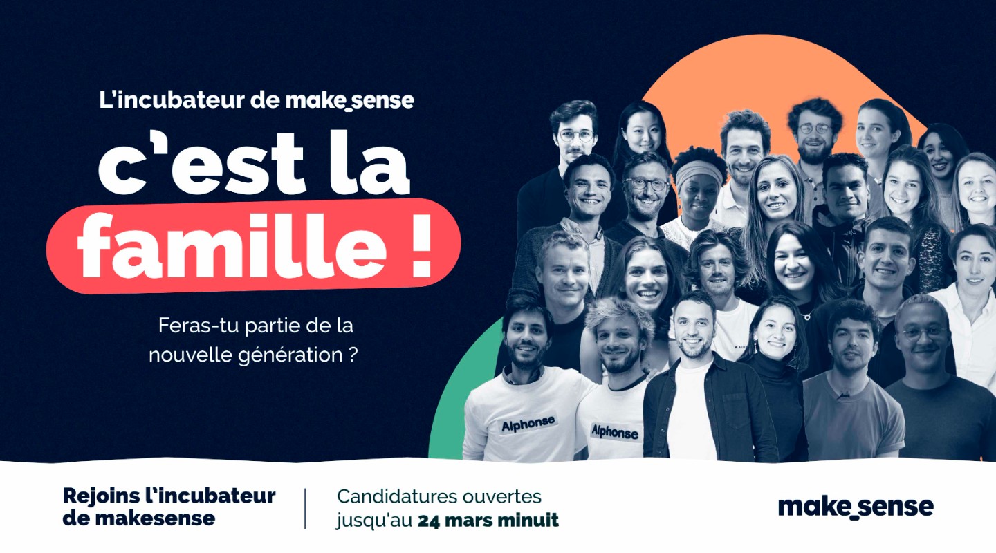 L'appel à projets de l'incubateur de makesense est ouvert jusqu'au 24 mars minuit!