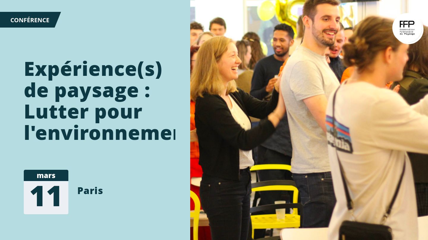 Expérience(s) de paysage : Lutter pour l'environnement