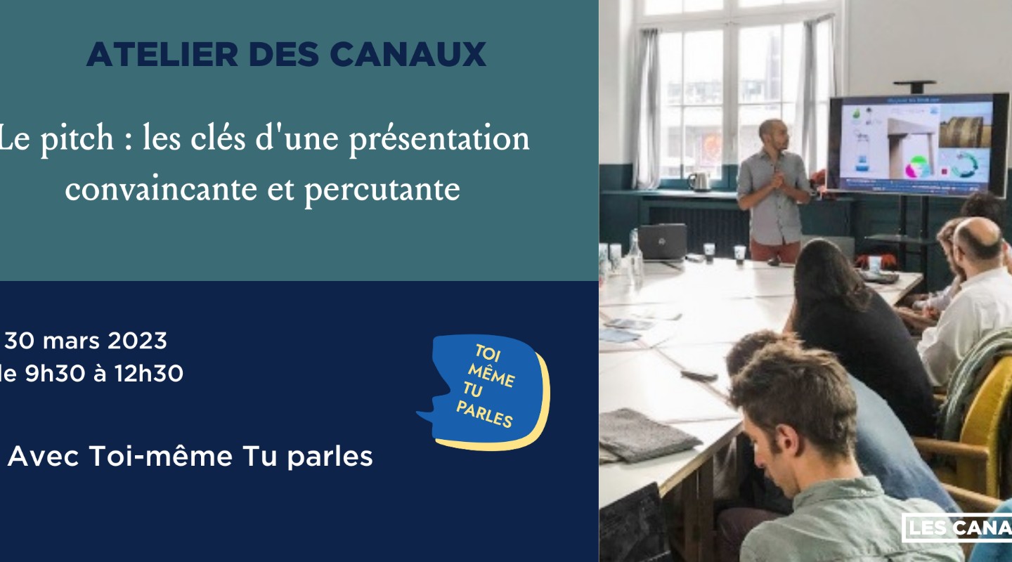 Atelier - Le pitch : les clés d'une présentation convaincante et percutante