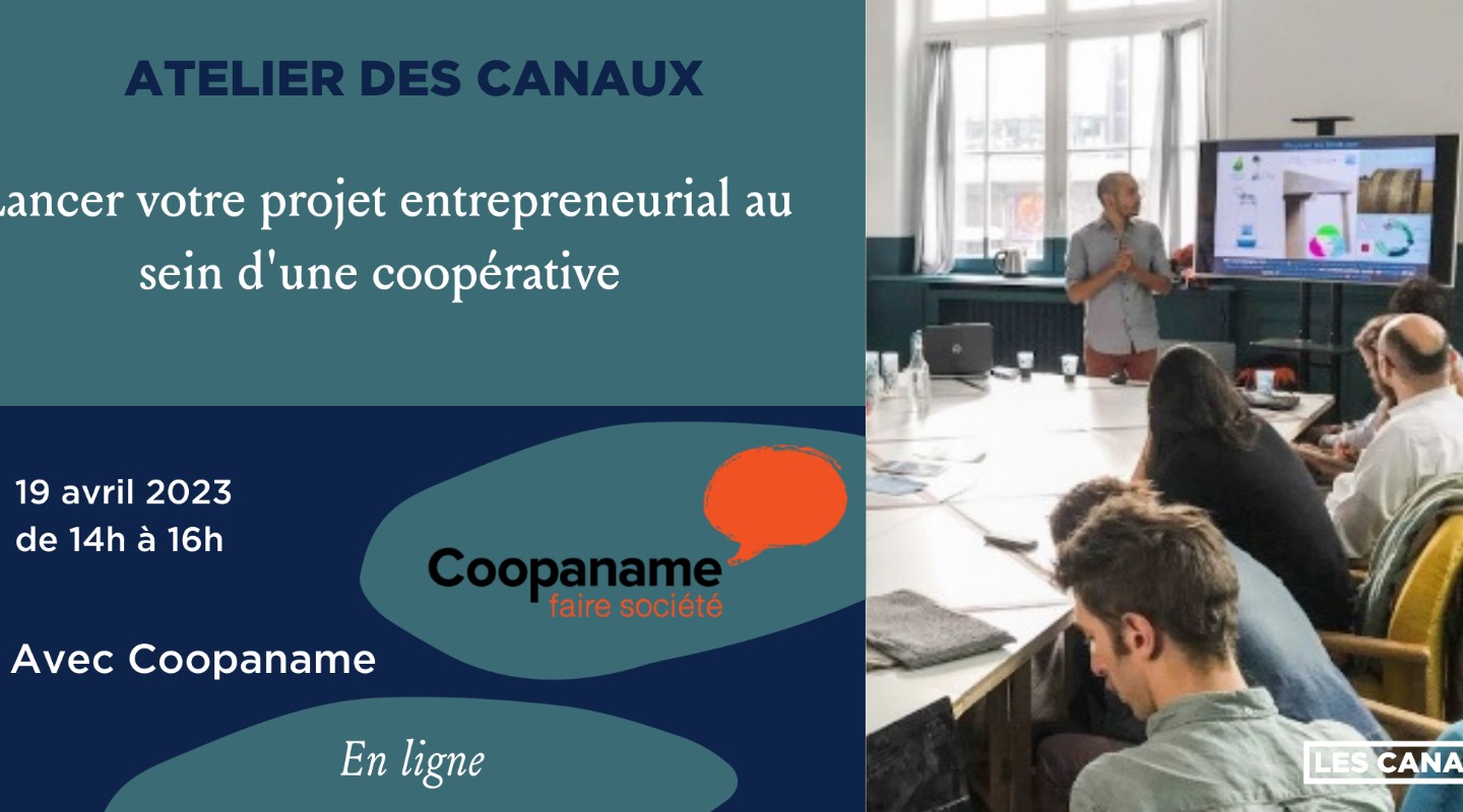 Atelier - Lancer votre projet entrepreneurial au sein d'une coopérative