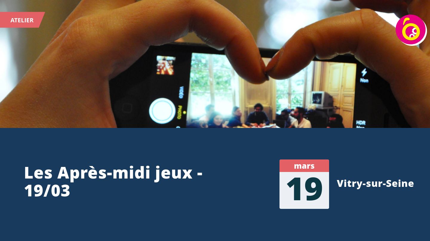 Les Après-midi jeux - 19/03