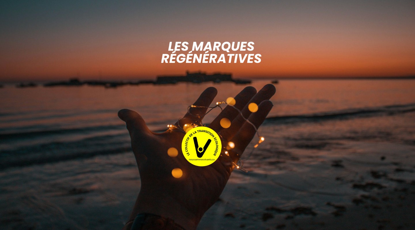 LES MASTER CLASS DU VIVANT : LES MARQUES RÉGÉNÉRATIVES