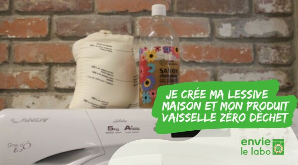 Je crée ma lessive maison et mon produit vaisselle zéro déchet