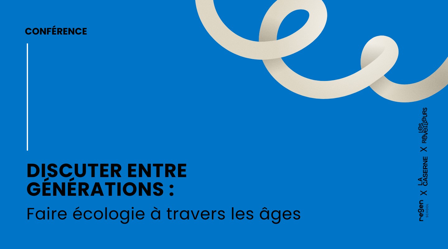 Discuter entre générations : Faire écologie à travers les âges