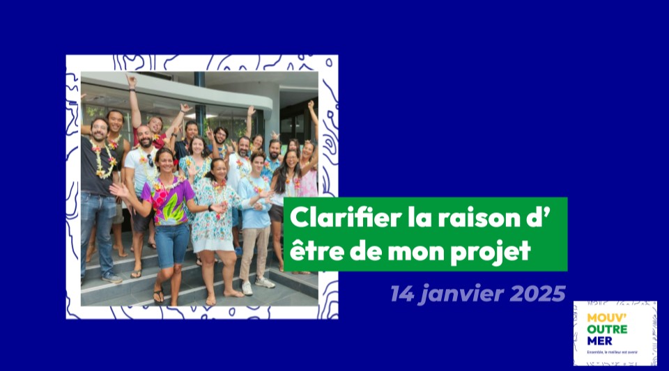 Clarifier la raison d'être de mon projet pour démarrer l'année 2025 ! (session 2)