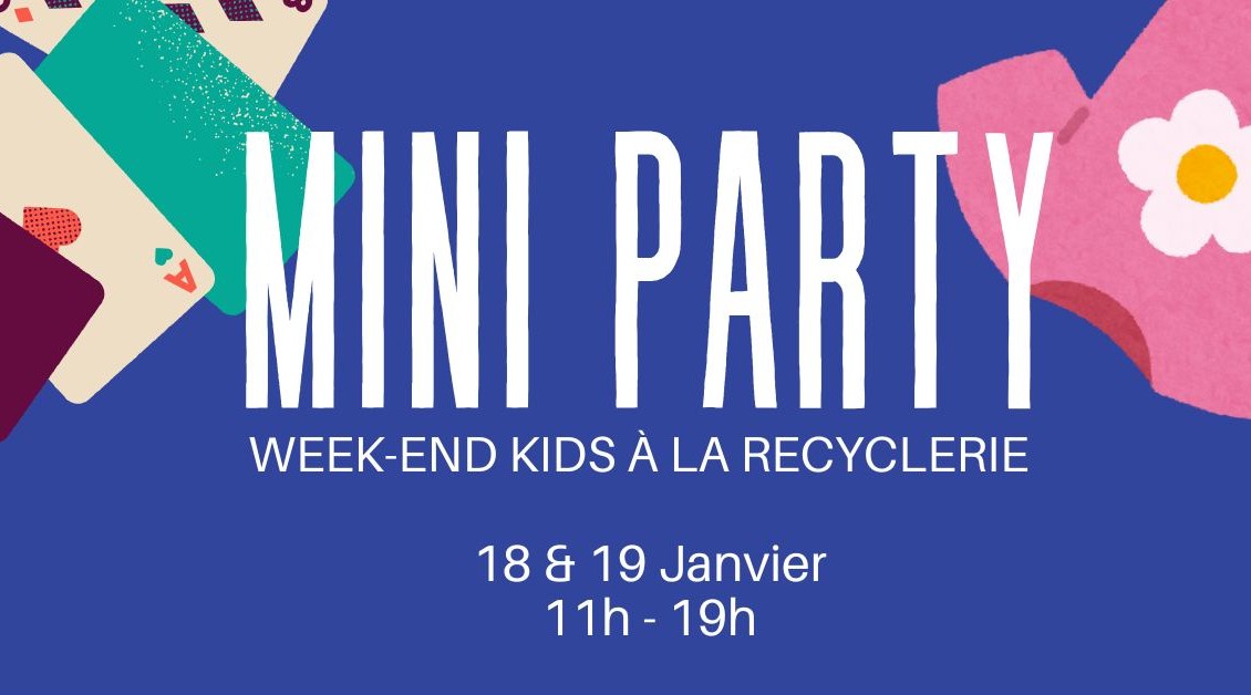 MINI PARTY :WEEK-END KIDS