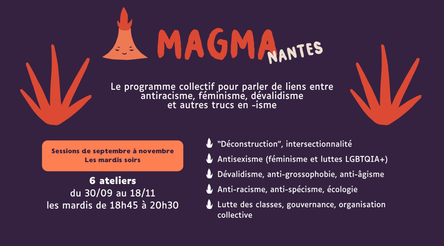 Magma'Nantes #7 🌋 Le programme en présentiel sur les oppressions systémiques