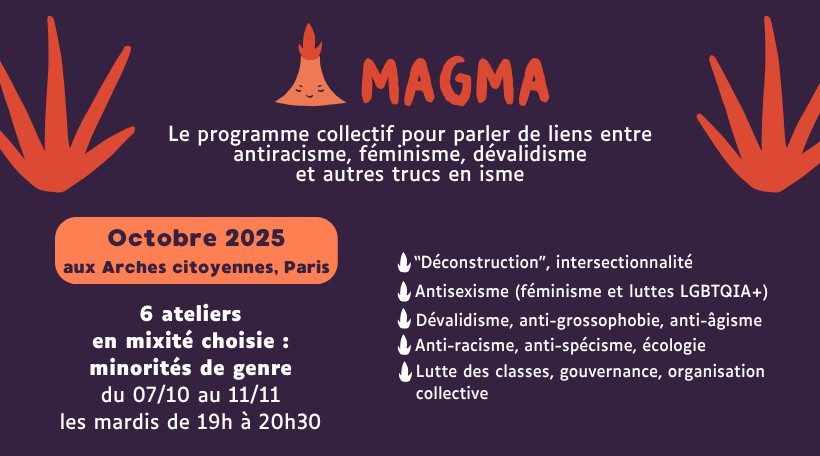 Magm'à Paris #7 🌋 Le programme en présentiel sur les oppressions systémiques