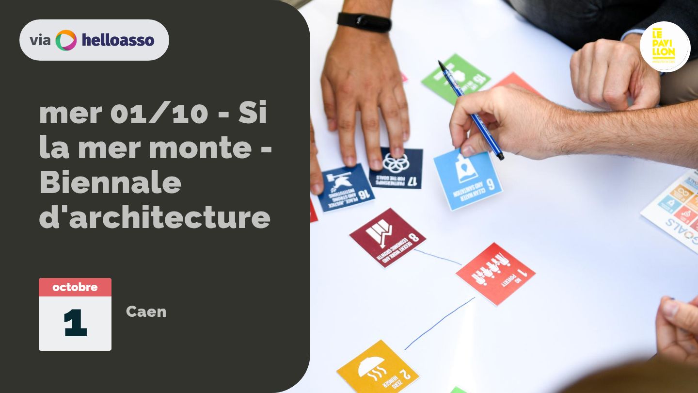 mer 01/10 - Si la mer monte - Biennale d'architecture