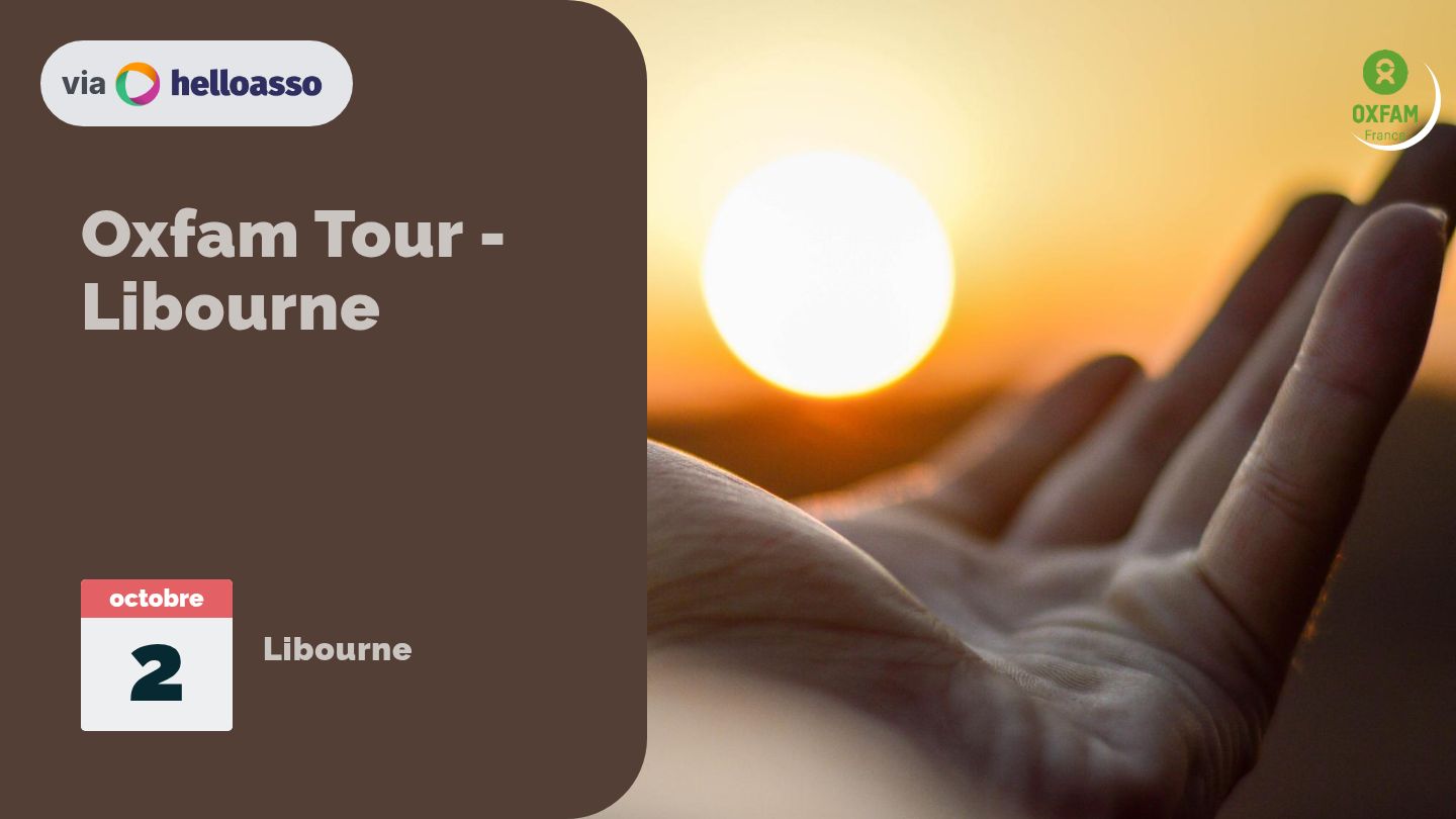 Oxfam Tour - Libourne