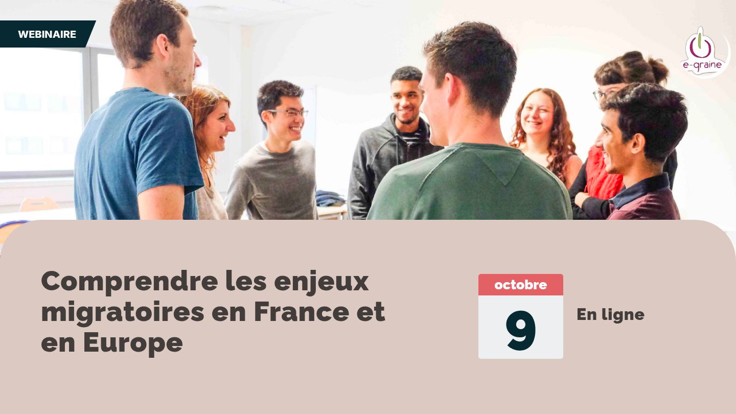 Comprendre les enjeux migratoires en France et en Europe
