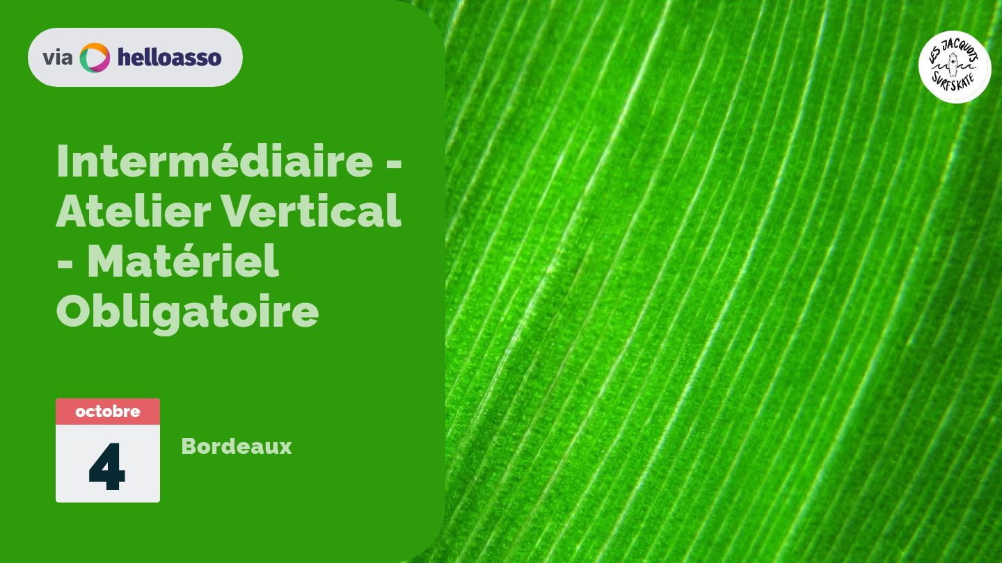 Intermédiaire - Atelier Vertical - Matériel Obligatoire