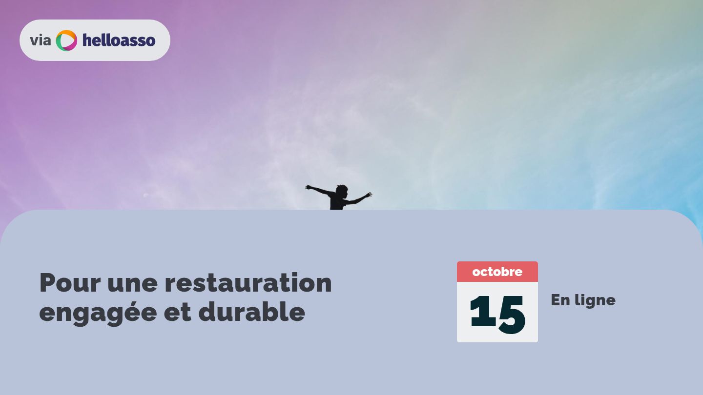 Pour une restauration engagée et durable
