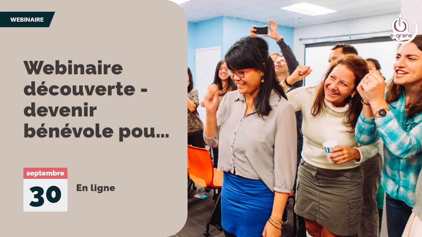 Webinaire découverte - devenir bénévole pour l'éducation à la citoyenneté mondiale