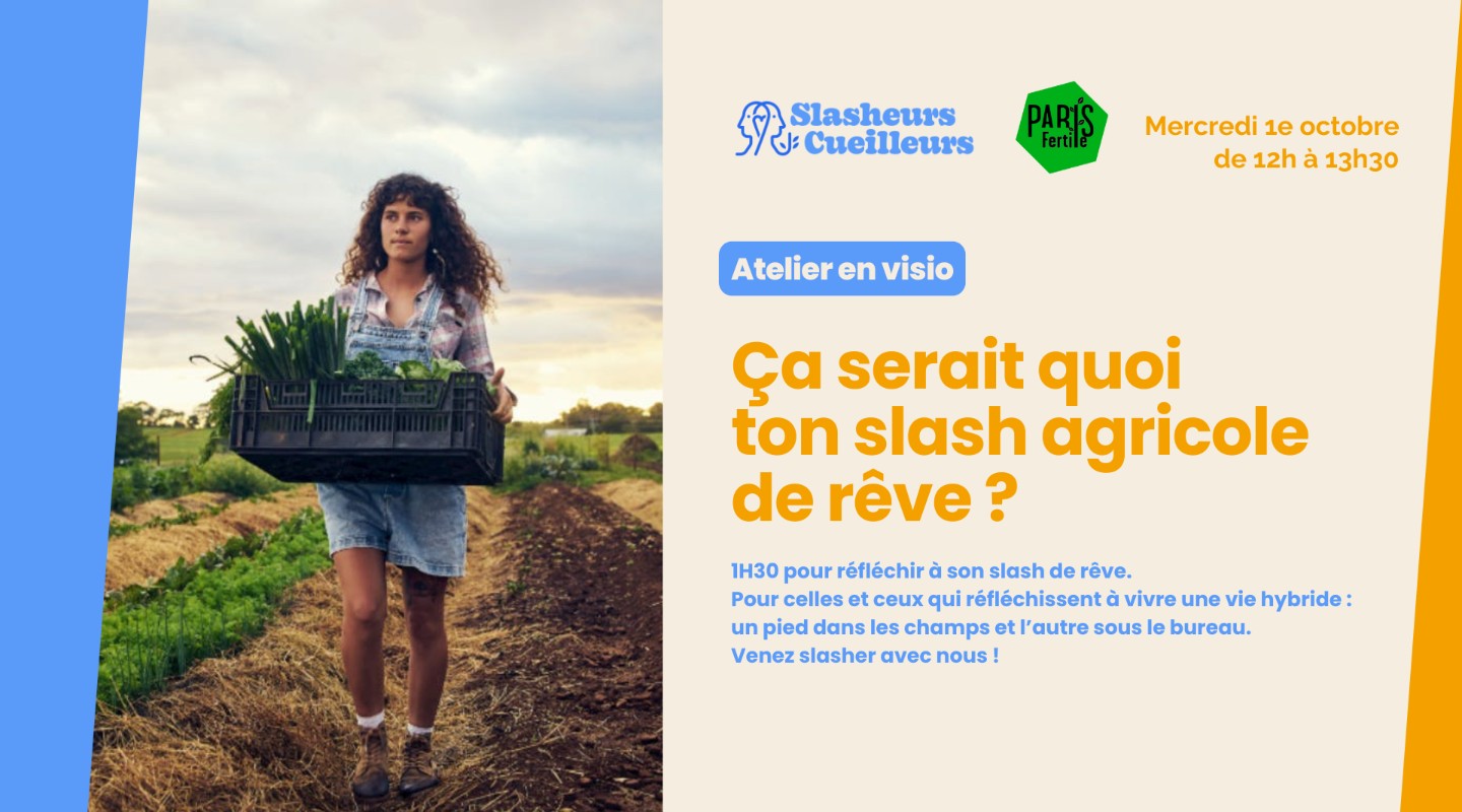 Ça serait quoi ton slash agricole de rêve ?