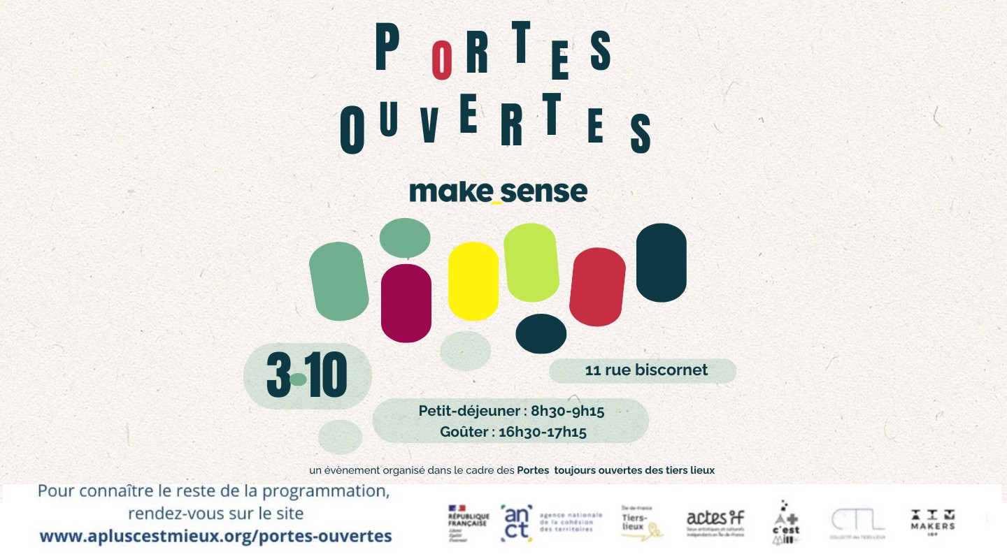 Viens découvrir le makesense space !