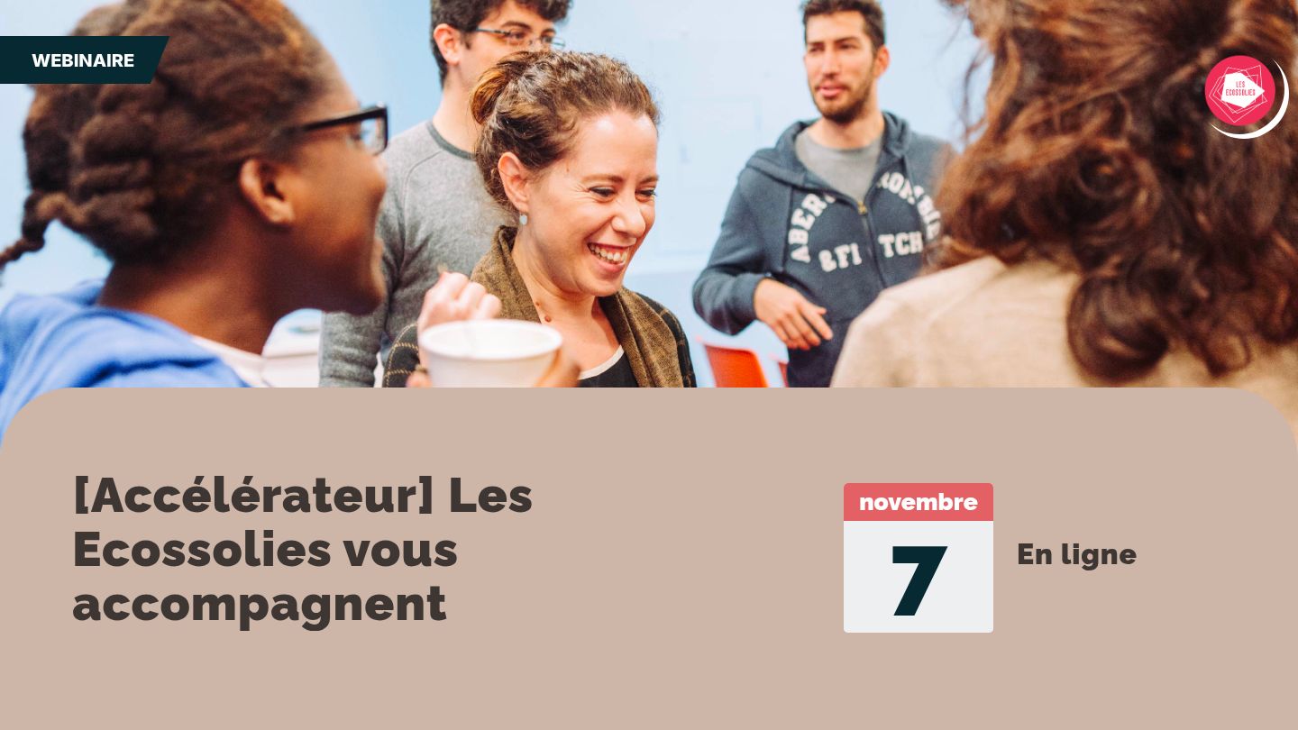 [Accélérateur] Les Ecossolies vous accompagnent