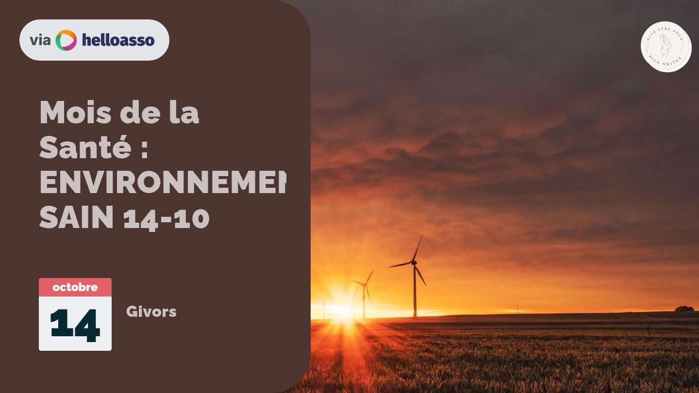Mois de la Santé : ENVIRONNEMENT SAIN 14-10