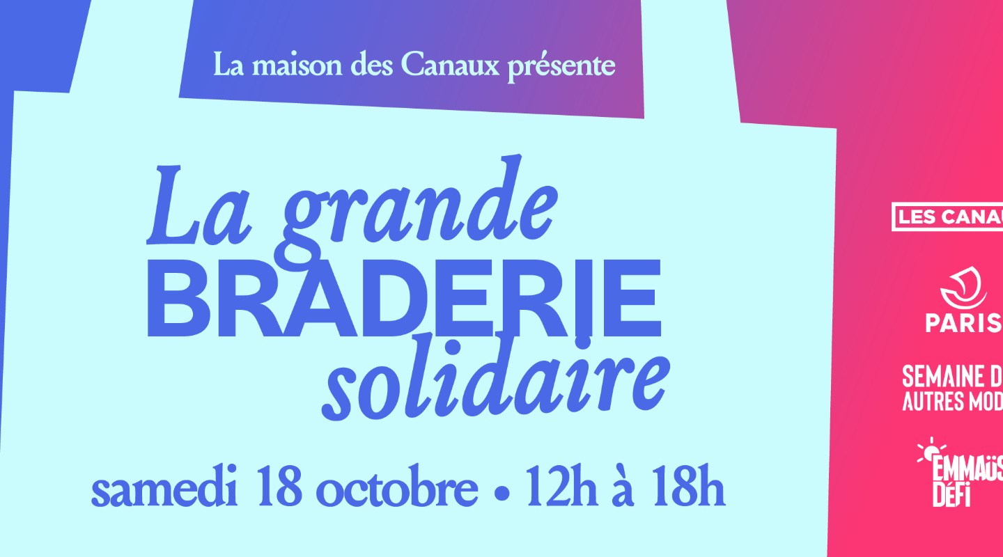 Braderie Solidaire Les Canaux X UAMEP X Emmaüs Défi