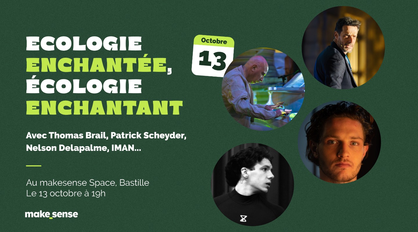 Écologie enchantée, écologie en chantant