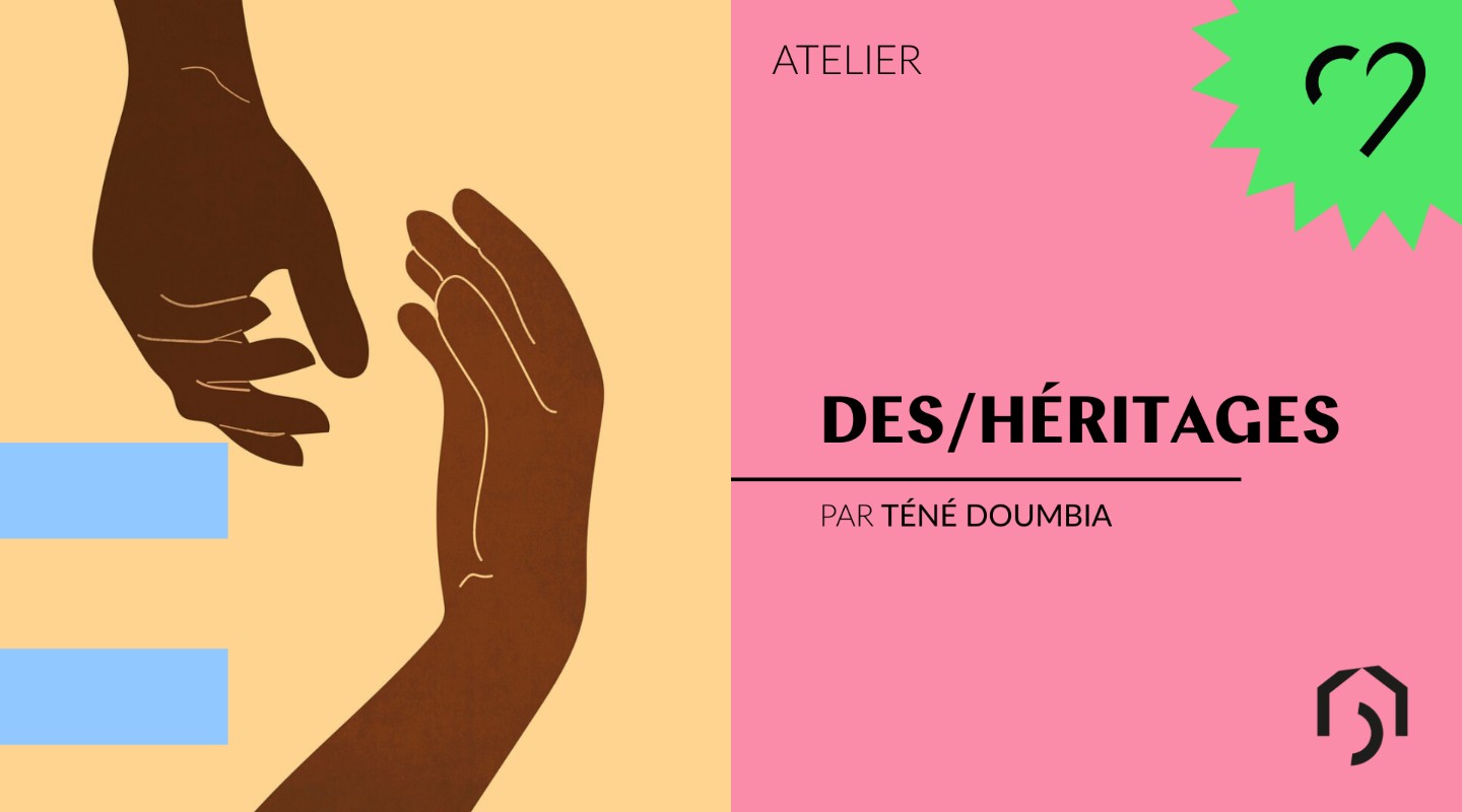 Des/héritages #2