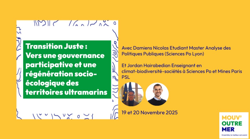 Transition Juste :  Vers une gouvernance participative et une régénération socio-écologique des territoires ultramarins