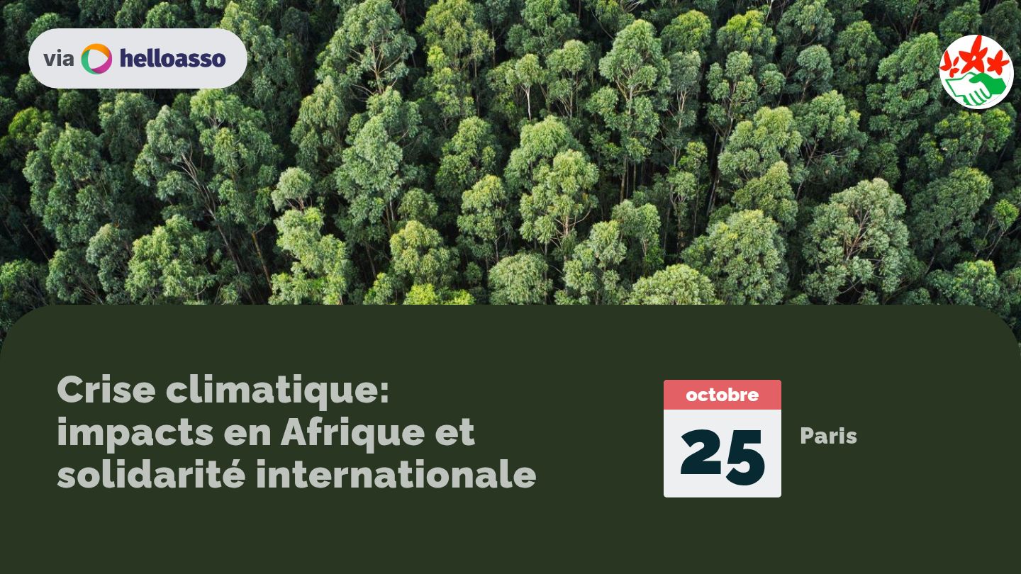 Crise climatique: impacts en Afrique et solidarité internationale