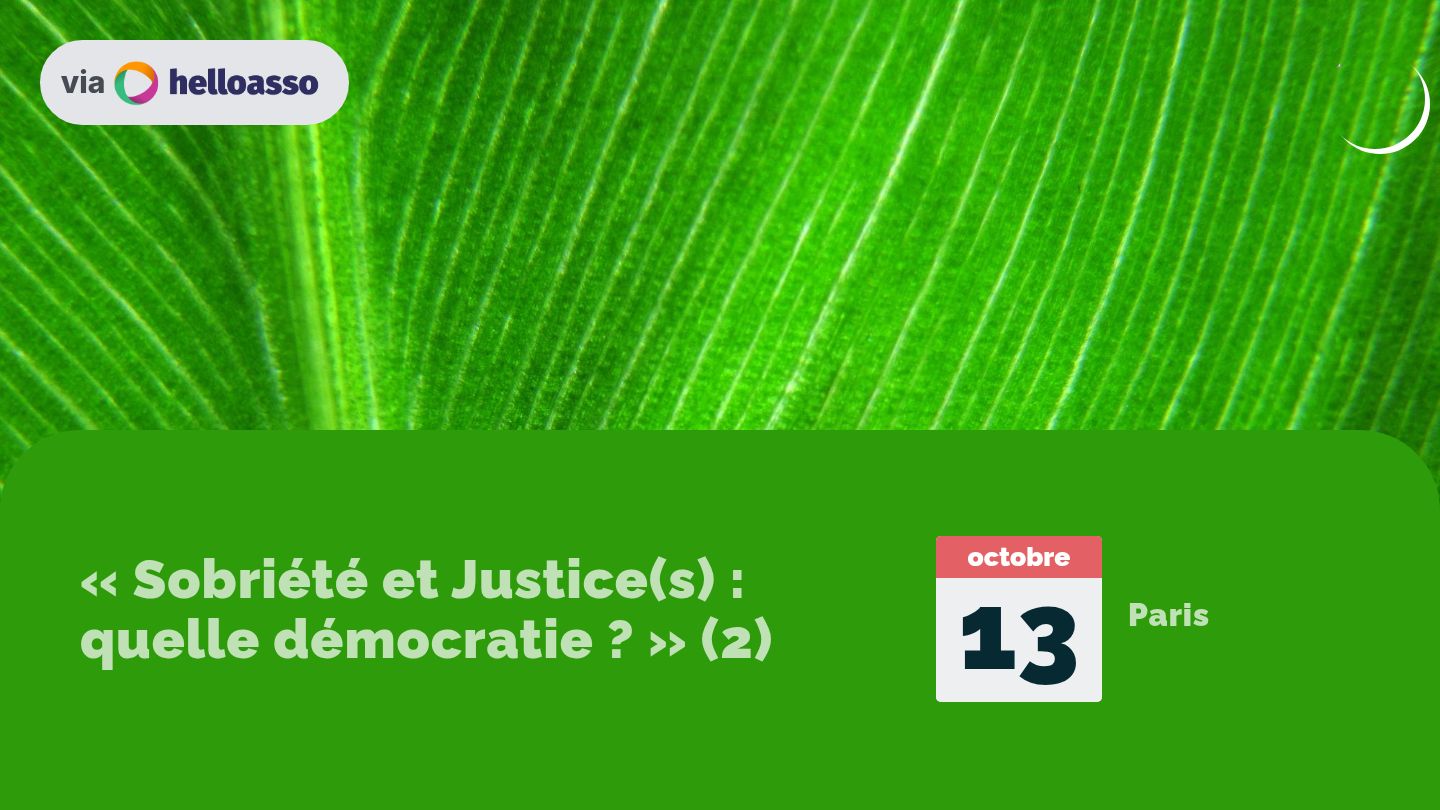 « Sobriété et Justice(s) : quelle démocratie ? »  (2)