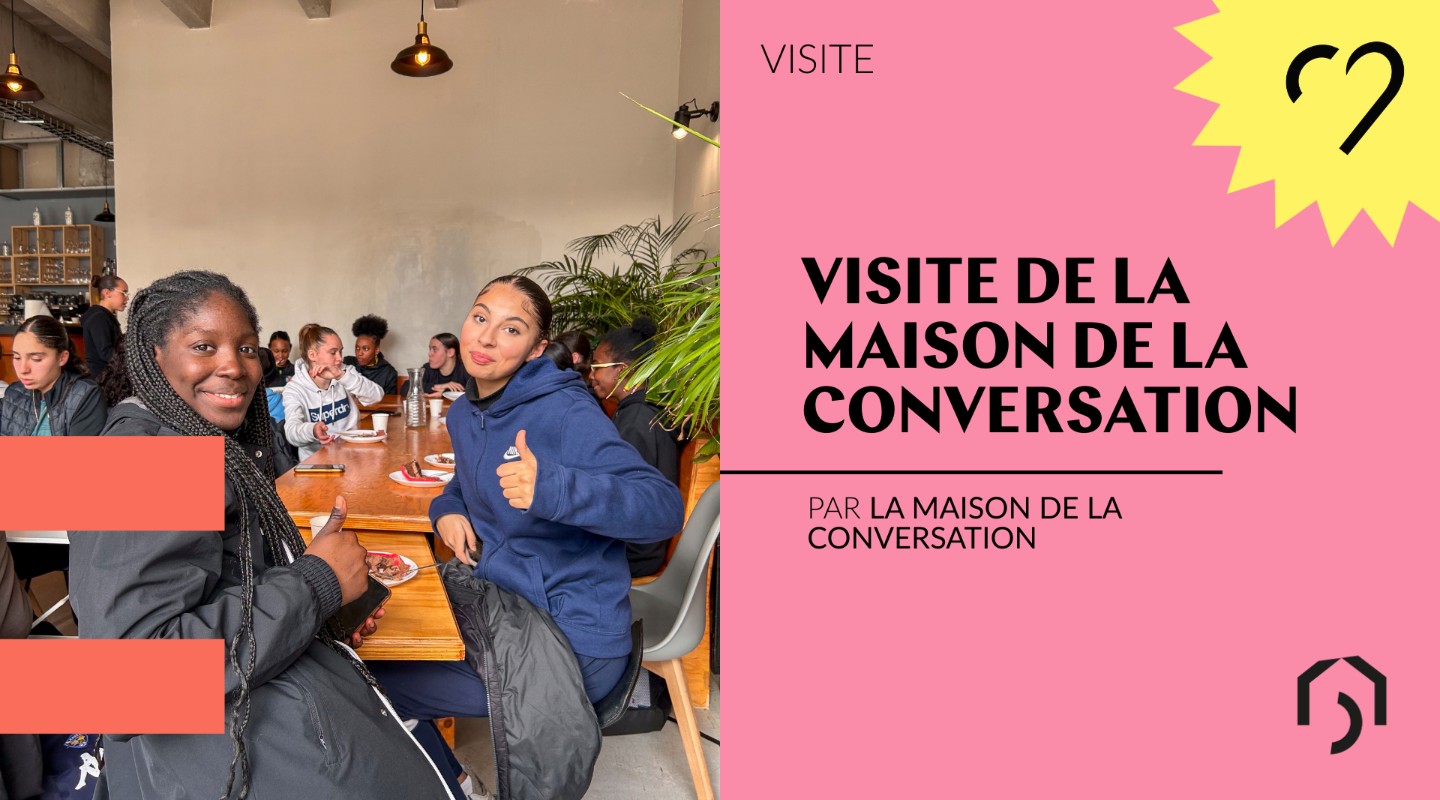 Visite de la maison de la Conversation