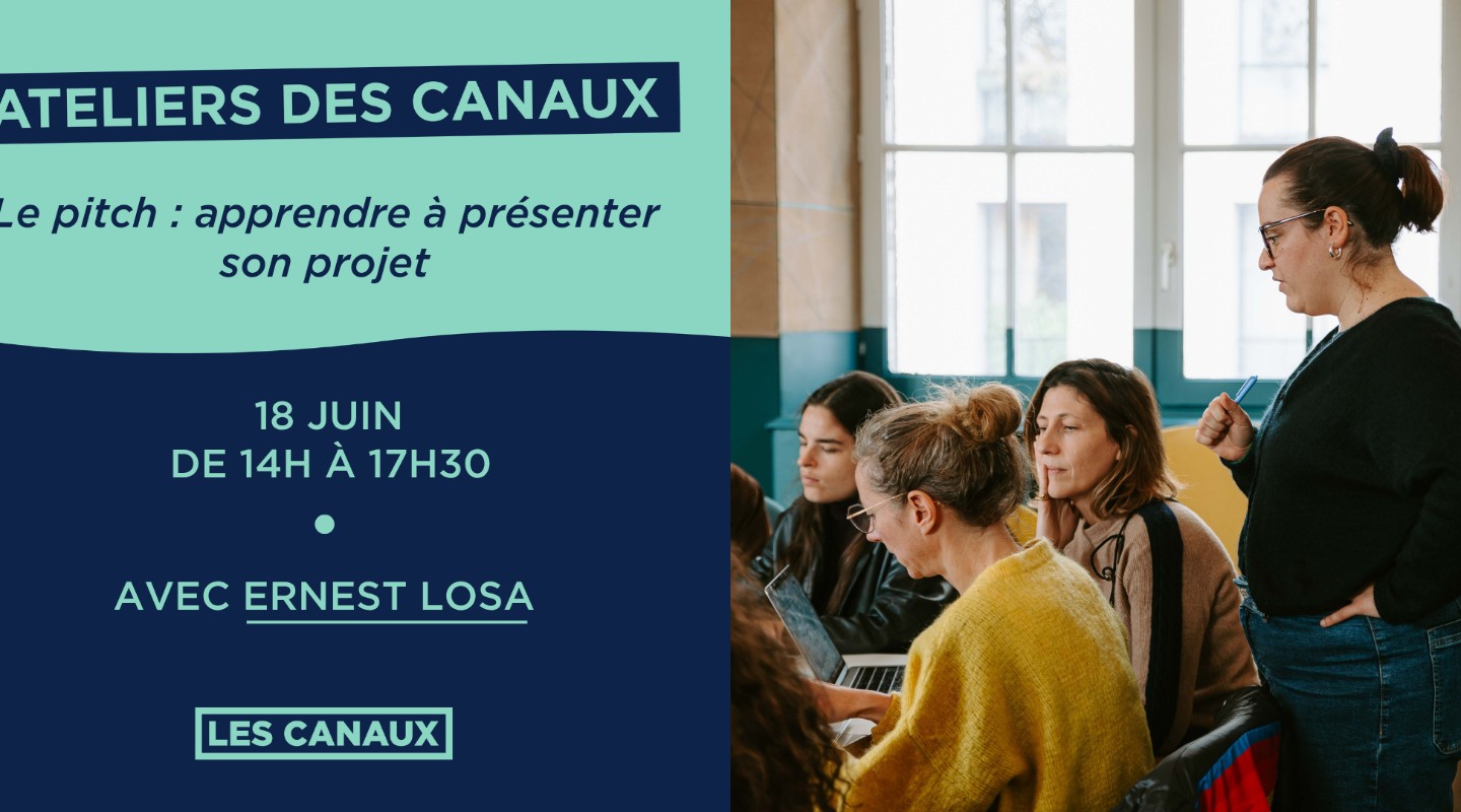 Atelier - Le pitch : apprendre à présenter son projet (18/06)