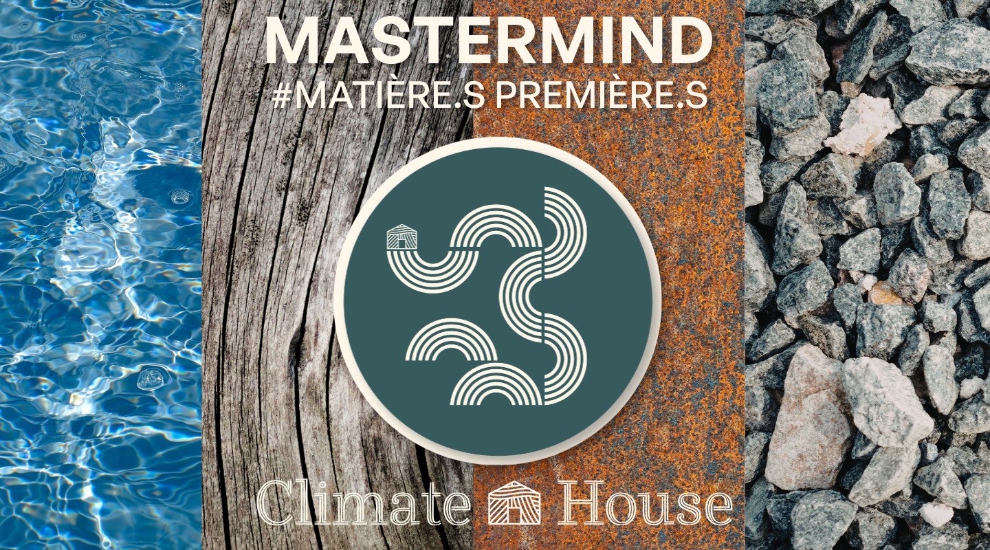 Mastermind #Matière.s Première.s