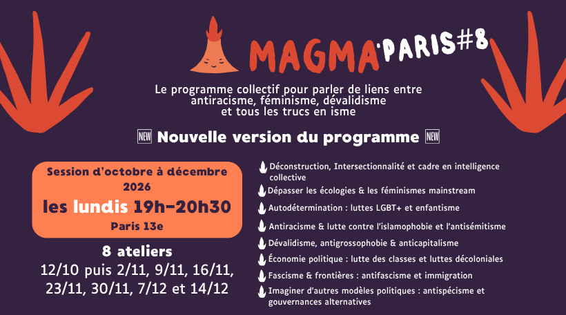Magm'à Paris #8 🌋 Le programme en présentiel sur les oppressions systémiques
