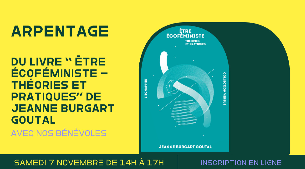 Arpentage du livre « Être écoféministe – Théories et pratiques » de Jeanne Burgart Goutal